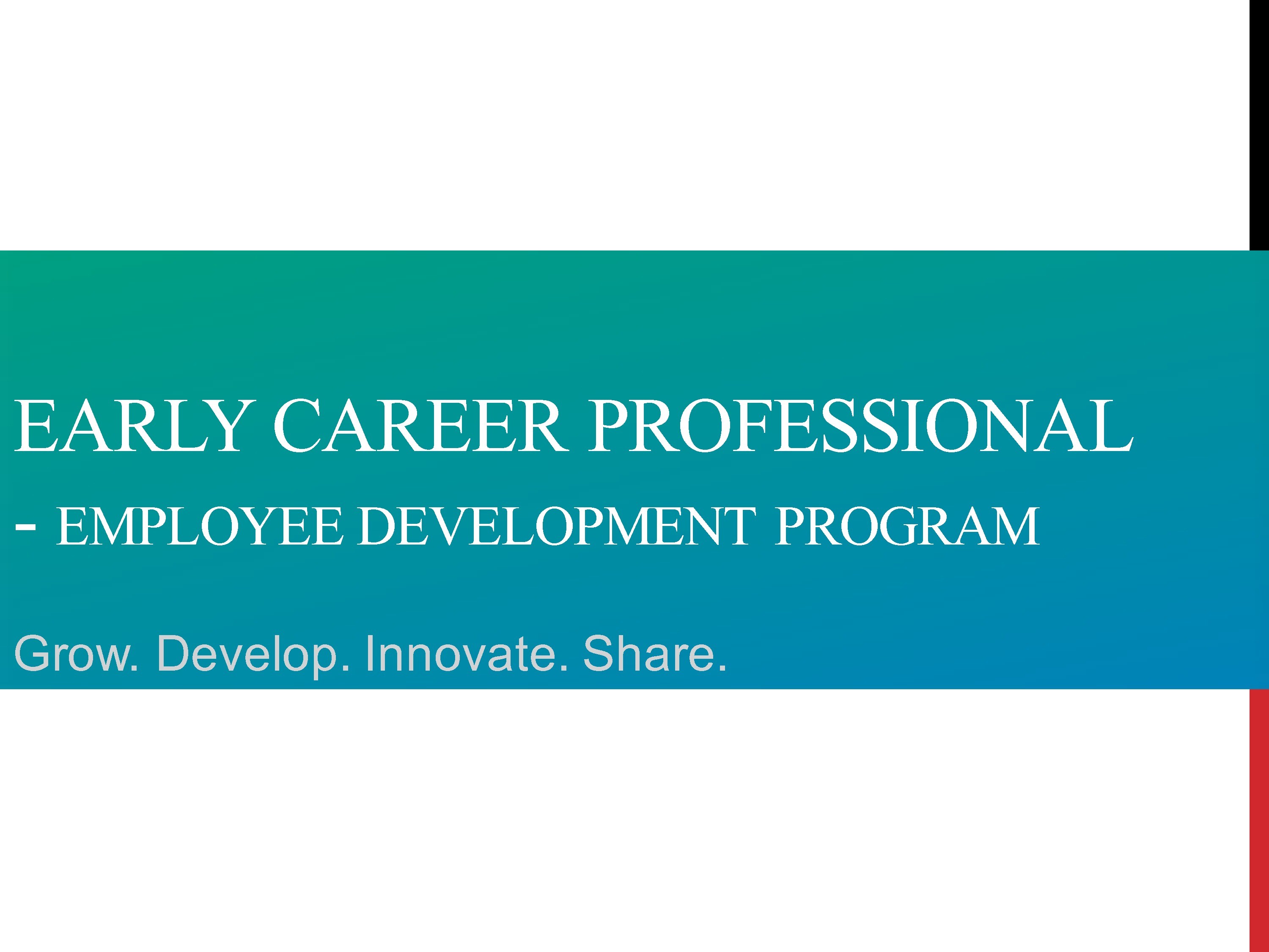 Early Career Professional  Development 