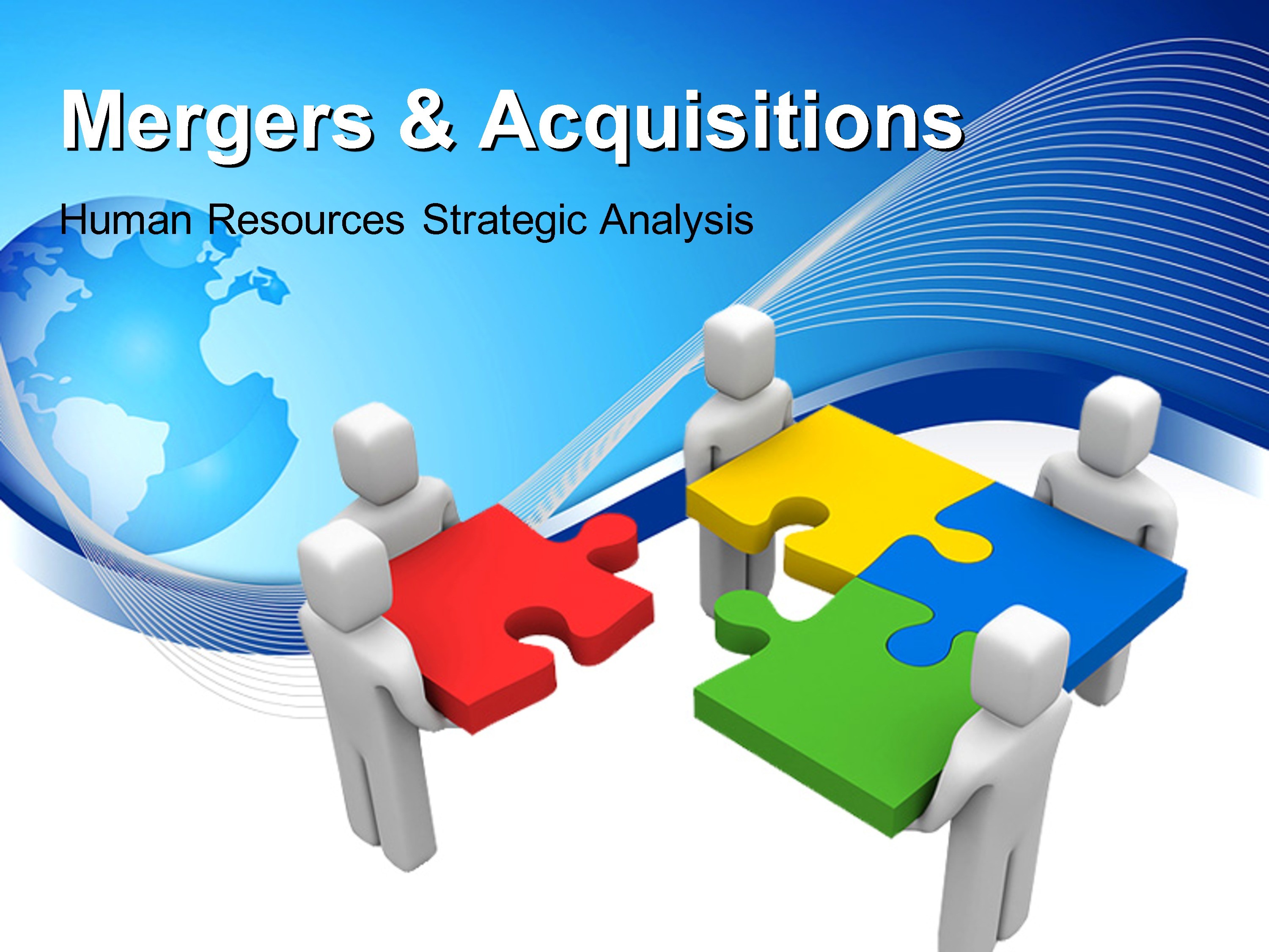 Mergers & Acquisitions - HR Strategic Analysis