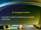 An Engaged Culture