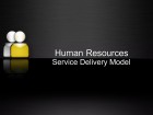 Human Resources Service Delivery Model