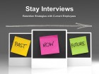 Stay Interviews - Retention Strategies with Current Employees