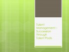 Talent Management - Succession through Talent Pools