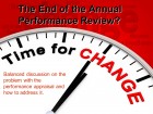 The End of the Annual Performance Review?